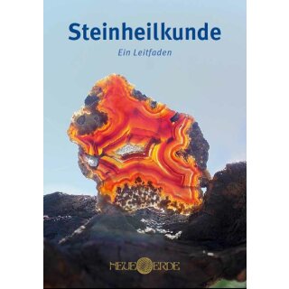 Steinheilkunde - Ein Leitfaden